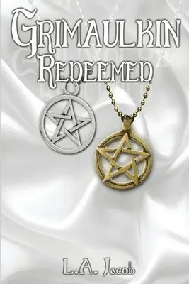 L a Jacob - Grimaulkin Redeemed, Häftad. Tillgänglighet: Lägg i varukorg