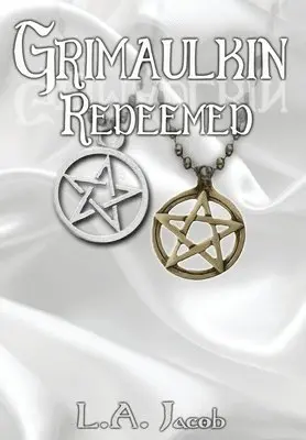L a Jacob - Grimaulkin Redeemed, Inbunden. Tillgänglighet: Lägg i varukorg