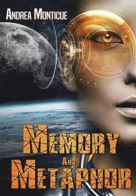 Andrea Monticue - Memory and Metaphor, Inbunden. Tillgänglighet: Lägg i varukorg