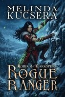 Melinda Kucsera - Rogue Ranger, Häftad