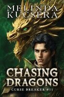 Melinda Kucsera - Chasing Dragons, Häftad
