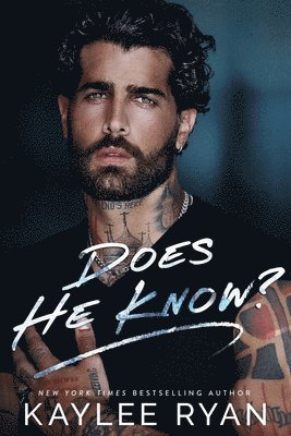 Kaylee Ryan - Does He Know?, Häftad