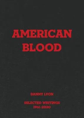 Randy Kennedy - Danny Lyon: American Blood, Inbunden. Tillgänglighet: Lägg i varukorg
