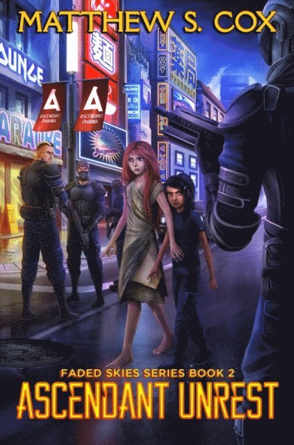 Matthew S. Cox - Ascendant Unrest, E-bok