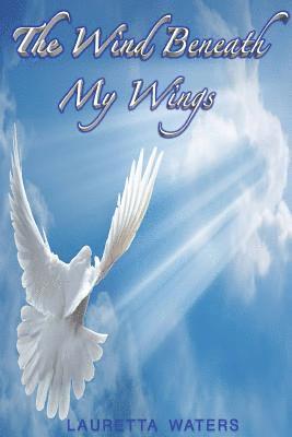 Lauretta Waters, Dominique Lambright - Wind Beneath My Wings, Häftad