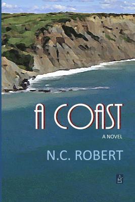 N. C. Robert - A Coast, Häftad