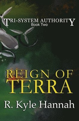 R Kyle Hannah - Reign of Terra, Häftad