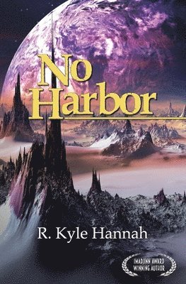 R Kyle Hannah - No Harbor, Häftad
