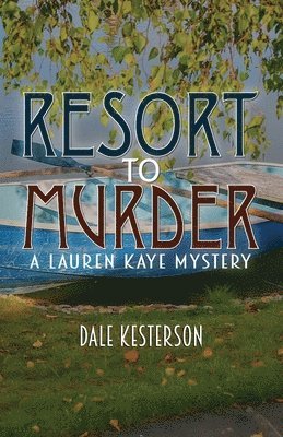 Dale Kesterson - Resort to Murder, Häftad