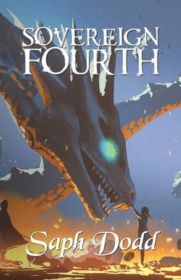 Saph Dodd - Sovereign Fourth, Häftad