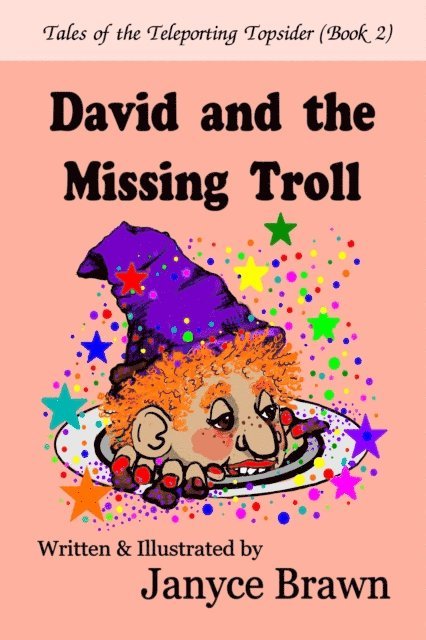 Janyce Brawn - David and the Missing Troll, E-bok