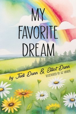 Elliot Dunn, Judi Dunn - My Favorite Dream, Häftad
