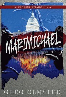 Greg K Olmsted - Marimichael, Inbunden. Tillgänglighet: Lägg i varukorg