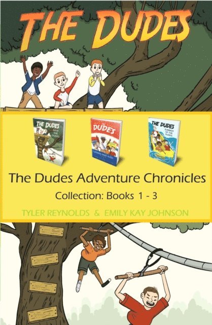 Tyler Reynolds, Emily Kay Johnson - Dudes Adventure Chronicles Collection: Books 1-3, E-bok. Tillgänglighet: Lägg i varukorg