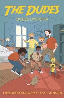 Tyler Reynolds, Emily Kay Johnson - Dudes Dystopia, Häftad. Tillgänglighet: Lägg i varukorg