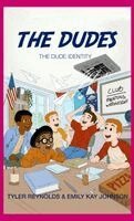 Emily Kay Johnson, Tyler Reynolds - Dude Identity, Inbunden. Tillgänglighet: Lägg i varukorg