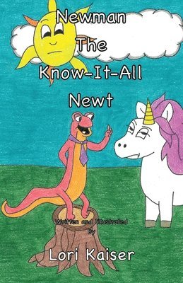 Lori Kaiser - Newman the Know It All Newt, Häftad
