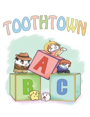 Tracy C Taylor - Toothtown ABCs, Häftad