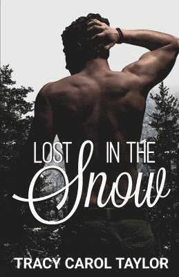 Tracy Carol Taylor - Lost in the Snow, Häftad