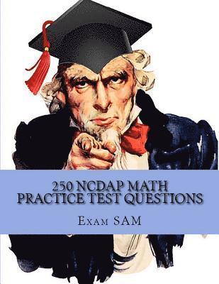 Exam Sam - 250 NCDAP Math Practice Test Questions: Study Guide for the NC DAP North Carolina Community College System (NCCCS) Diagnostic and Placement Test, Häftad. Tillgänglighet: Lägg i varukorg