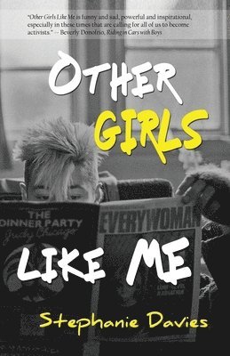 Stephanie Davies - Other Girls Like Me, Häftad. Tillgänglighet: Lägg i varukorg