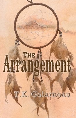 T K Galarneau - Arrangement, Häftad