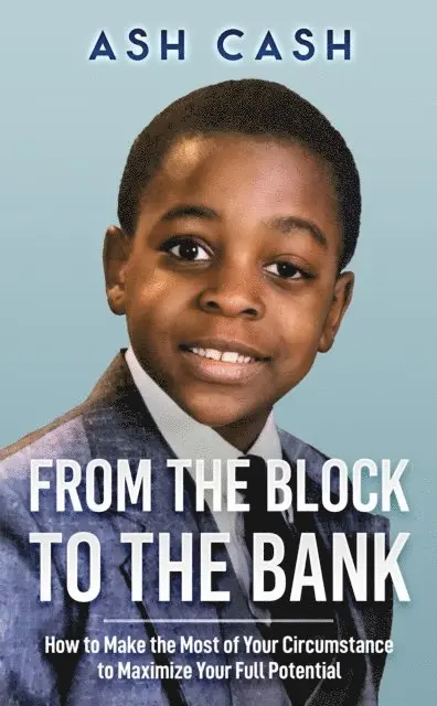 Ash Cash - From the Block to the Bank, E-bok. Tillgänglighet: Lägg i varukorg