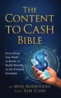 Myq Rodriguez, Ash Cash - Content to Cash Bible, Inbunden. Tillgänglighet: Lägg i varukorg
