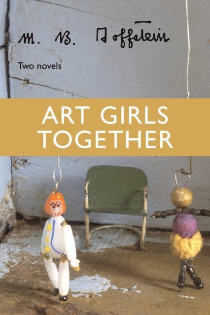 M. B. Goffstein - Art Girls Together, E-bok