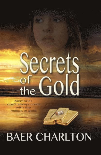 Baer Charlton - Secrets of the Gold, E-bok. Tillgänglighet: Lägg i varukorg