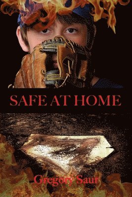 Gregory Saur - Safe at Home, Häftad. Tillgänglighet: Lägg i varukorg