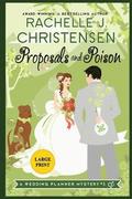 Proposals and Poison