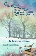 Like Frost on the Winter Garden: An Anthology of Poems