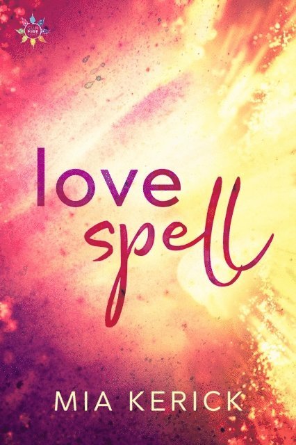 Mia Kerick - Love Spell, E-bok