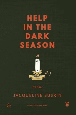 Jacqueline Suskin - Help in the Dark Season, Häftad