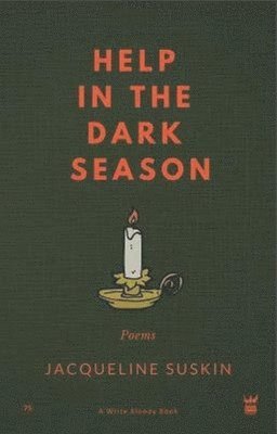 Jacqueline Suskin - Help in the Dark Season, Inbunden