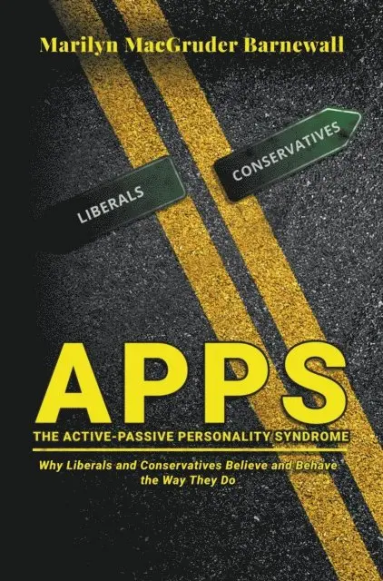 Marilyn MacGruder Barnewall - APPS (THE ACTIVE-PASSIVE PERSONALITY SYNDROME), E-bok. Tillgänglighet: Lägg i varukorg