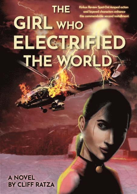 Cliff Ratza - Girl Who Electrified The World, E-bok