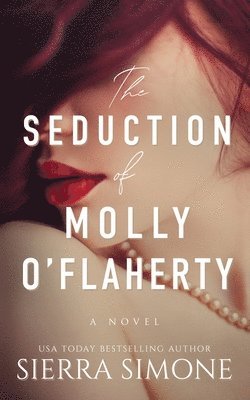 Sierra Simone - Seduction of Molly O'Flaherty, Häftad