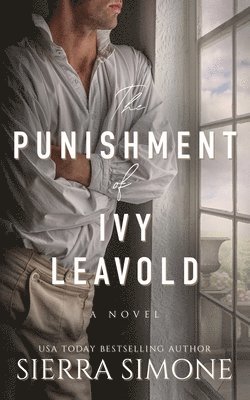 Sierra Simone - Punishment of Ivy Leavold, Häftad