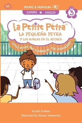 Krystel Armand Kanzki - Pequeña Petra y Las Burlas en el Recreo, Häftad. Tillgänglighet: Lägg i varukorg
