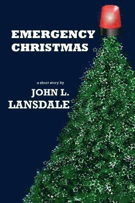 John L Lansdale - Emergency Christmas, Häftad