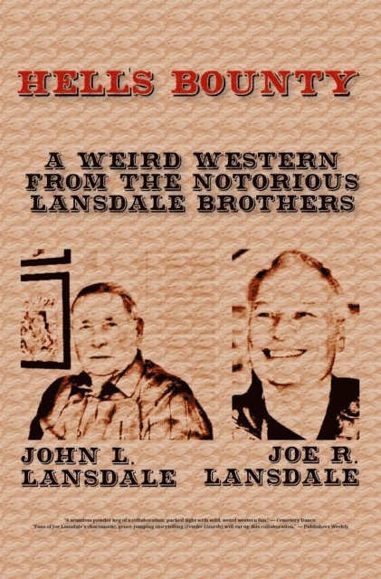 John L. Lansdale, Joe R. Lansdale - Hell's Bounty, E-bok