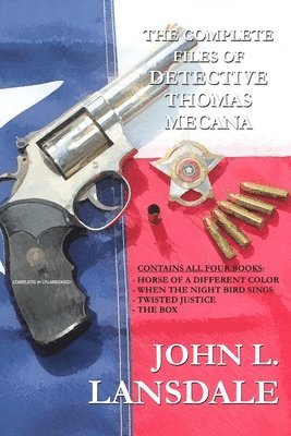 John L Lansdale - Complete Files of Detective Thomas Mecana, Häftad