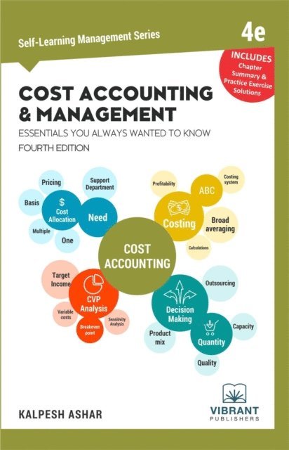 Vibrant Publishers - Cost Accounting and Management Essentials You Always Wanted To Know, E-bok
