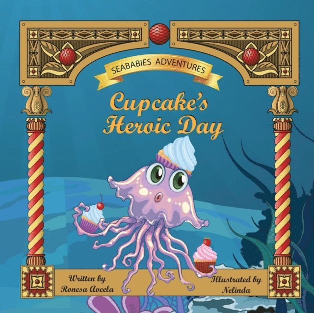 Ronesa Aveela - Cupcake's Heroic Day, E-bok