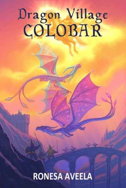 Ronesa Aveela - Dragon Village Colobar, E-bok