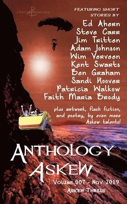 Askew Rhetoric, Grein Dusty - Anthology Askew Volume 007: Askew Thrills, Häftad