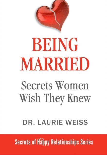 Laurie Weiss - Being Married, E-bok. Tillgänglighet: Lägg i varukorg