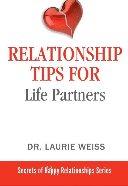 Laurie Weiss - Relationship Tips for Life Partners, E-bok. Tillgänglighet: Lägg i varukorg